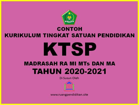 Contoh Dokumen Kurikulum Tingkat Satuan Pendidikan (Ktsp) Madrasah Ra ...