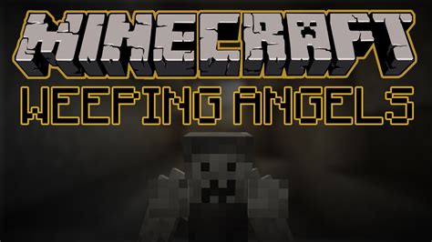 Minecraft: Weeping Angels (Mod Showcase) - YouTube