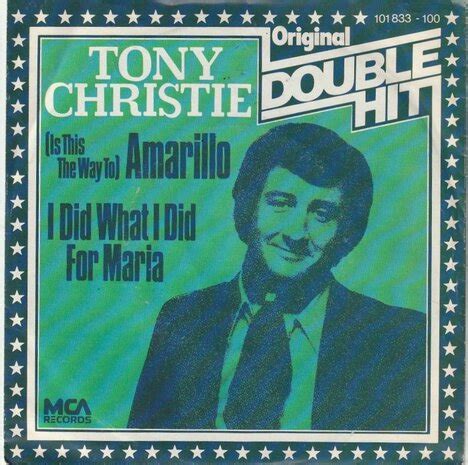 Tony Christie - Amarillo + I did what I did for Maria (Vinylsingle ...