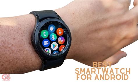 10 Best Smartwatches for Android Phones in 2023 - GadgetStripe