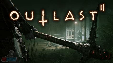 Outlast 2 walkthrough - havalequi