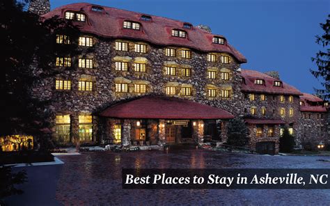 Best Places to Stay in Asheville: Hotels, Bed & Breakfast