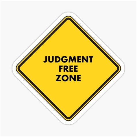 "JUDGMENT FREE ZONE STREET SIGN" Sticker for Sale by foryourcart ...