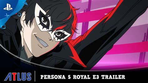 Persona 5 Royal - E3 2019 Trailer | PS4 - YouTube