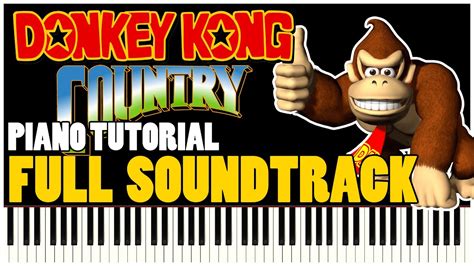 Donkey Kong Country Full Soundtrack (Piano Tutorial Synthesia) | Special #02 - YouTube