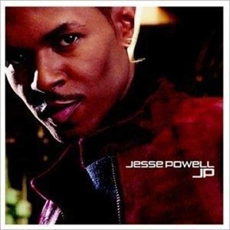 Album | Jesse Powell | JP | Mca Records | | | 2001