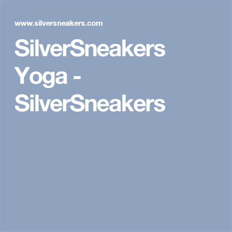 SilverSneakers Yoga - SilverSneakers | Senior fitness, Workout programs ...