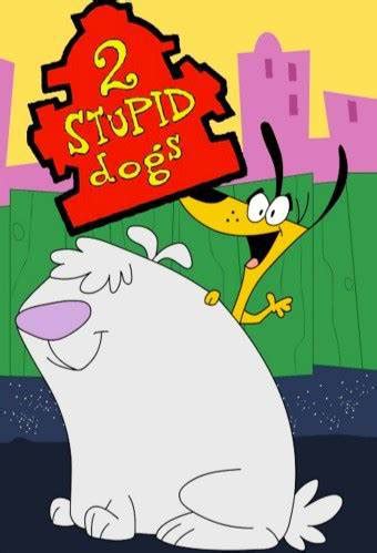 2 Stupid Dogs (Western Animation) - TV Tropes