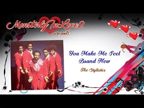 The Stylistics - You Make Me Feel Brand New (1974) - YouTube