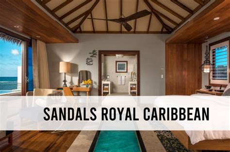 Everything you need to know about Sandals Royal Caribbean