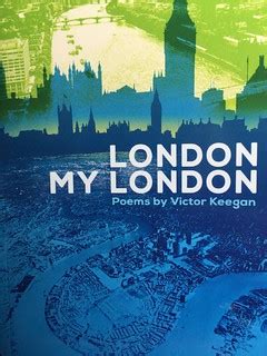 London My London, my fifth poetry book, published today - … | Flickr
