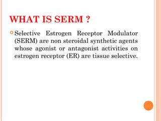 SERM & SERD | PPT