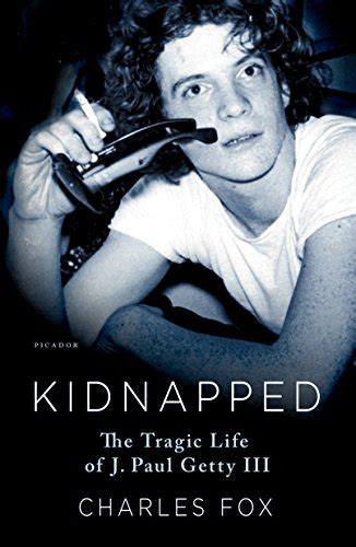 Kidnapped: The Tragic Life of J. Paul Getty III | Amazon.com.br