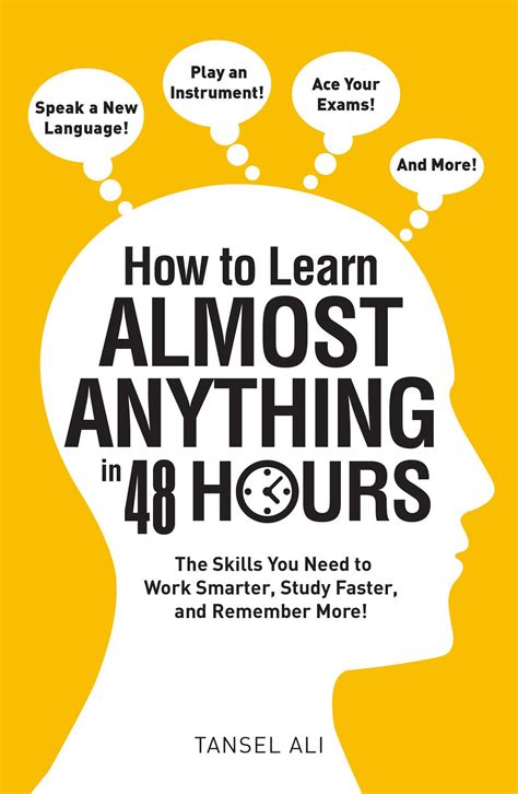 How to Learn Almost Anything in 48 Hours | Book by Tansel Ali ...