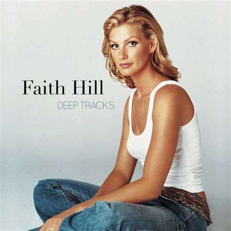 Faith Hill: Deep Tracks - CD | Opus3a