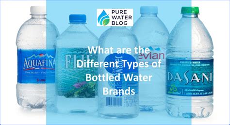 9 Different Types of Bottled Water Brands - Water Treatment