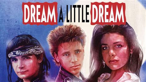 1989 film Dream A Little Dream on Blu-ray in March | HighDefDiscNews