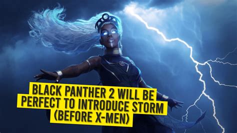 Black Panther 2 Will Be perfect To Introduce Storm (Before X-Men)