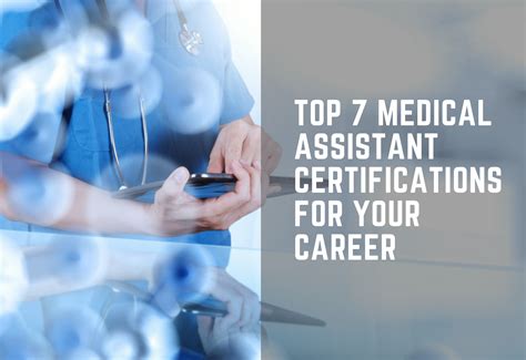 Discover the Top 7 Medical Assistant Certifications