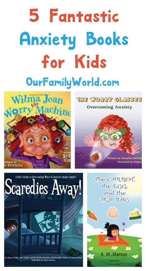 5 Great Anxiety Books for Kids to Read - OurFamilyWorld