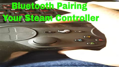 Pairing a Steam controller using bluetooth way. - YouTube