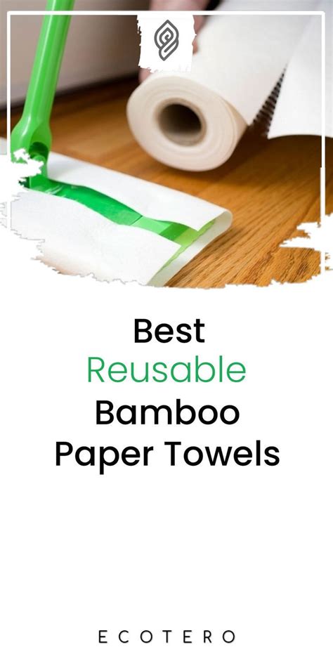 13 Best Reusable Bamboo Paper Towel Brands | Paper towel, Reusable ...