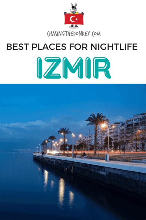 Best Nightlife In Izmir: Things To Do On A Night Out In Izmir