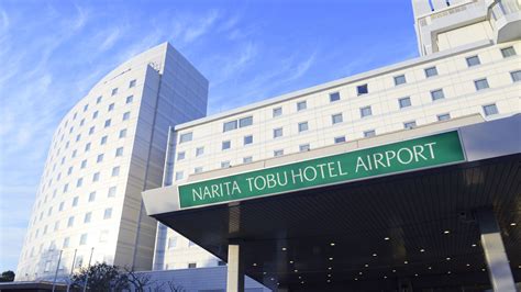 Narita Tobu Hotel Airport - tiba