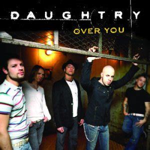 Daughtry - Over you (2007) [Single] - Herb Music