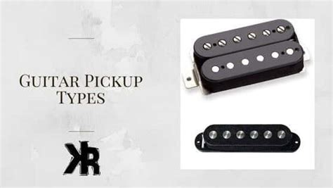 14 Types of Guitar Pickups: Electric, Acoustic, & More