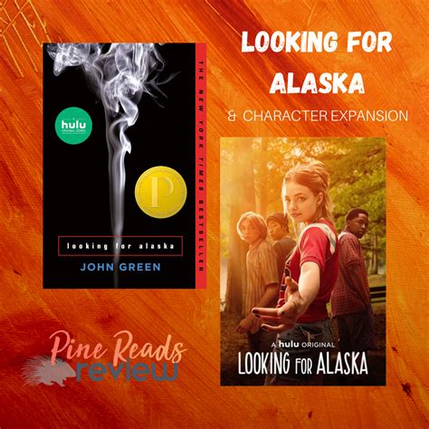 Looking For Alaska & Character Expansion - Pine Reads Review