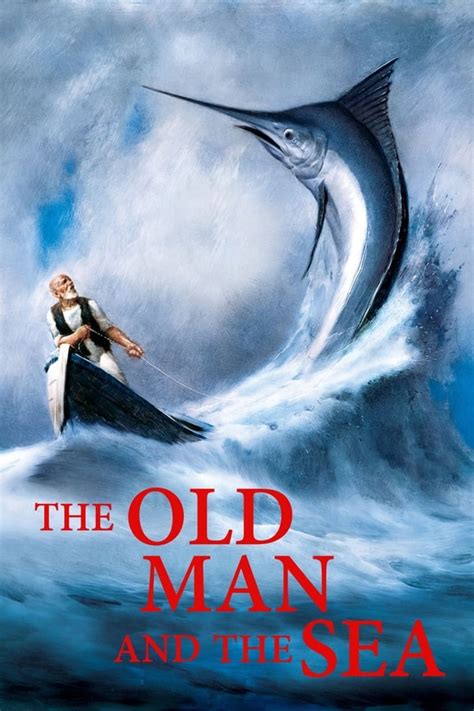 The Old Man and the Sea (1999) — The Movie Database (TMDb)