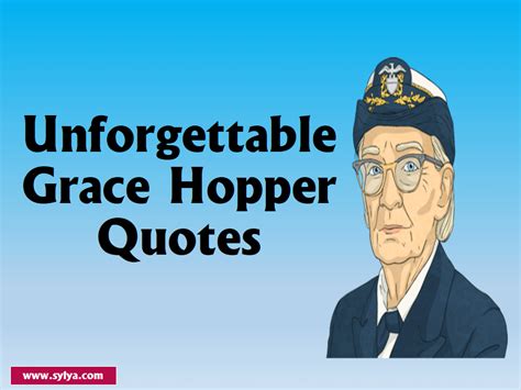 Grace Hopper Famous Quotes :Top 47 Inspirational Quotes - Scholarship ...