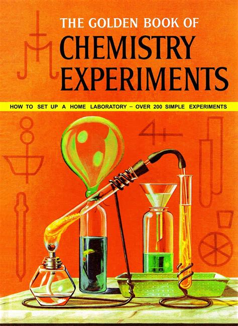 The Golden Book Of Chemistry Experiments - Exclusive