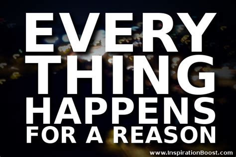 Everything Happens For A Reason Quote