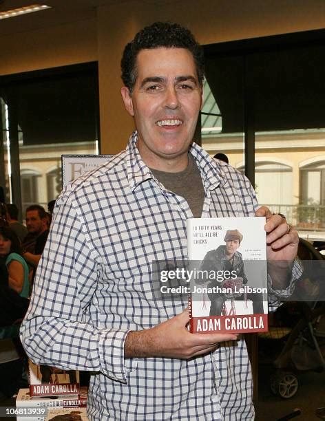 Adam Carolla Signs Copies Of In Fifty Years Well All Be Chicks Photos ...