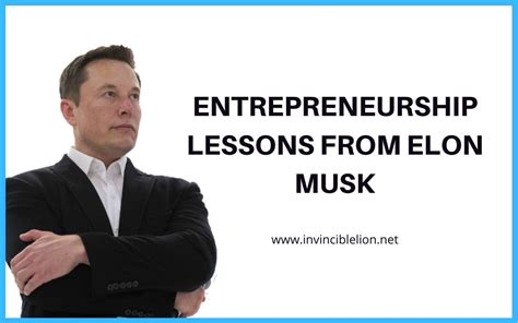 Entrepreneurship lessons from Elon Musk - Invincible Lion