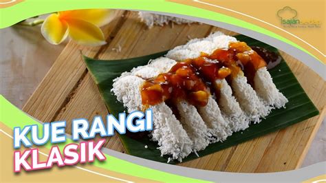 Resep Kue Rangi Klasik, Sekarang Kita Bisa Buat Kue Rangi di Rumah ...