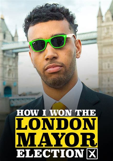 How I Won the London Mayor Election - streaming