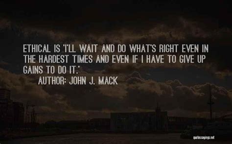 Top 17 John Mack Quotes & Sayings