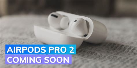 AirPods Pro 2 launch date tipped | Editorji