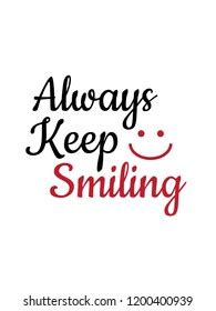 122,187 Keep Smiling Images, Stock Photos & Vectors | Shutterstock