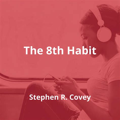 The 8th Habit by Stephen R. Covey - Summary | Reading.FM