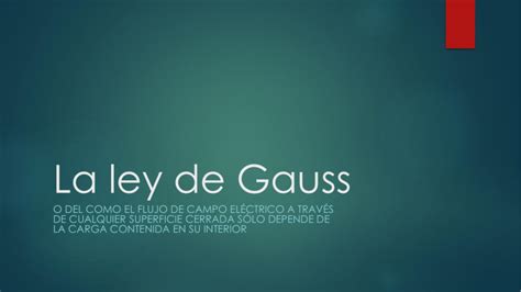 La ley de Gauss