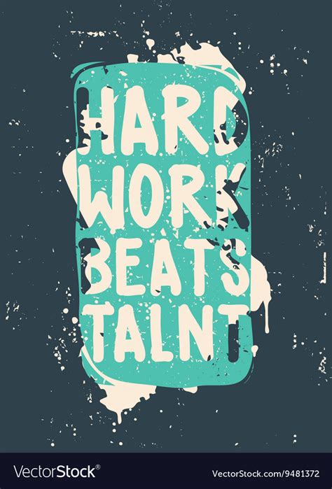 Poster hard work beats talent Royalty Free Vector Image