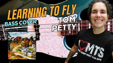 Tom Petty Learning to Fly Bass Cover - YouTube