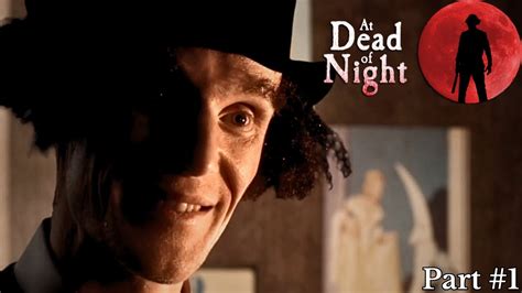 At Dead Of Night - Jimmy Is A Bad Man! - Part 1 - YouTube