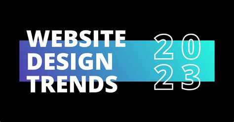 Website Design Trends 2023 - 8 Winning Trends for Brands