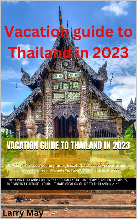 Vacation guide to Thailand in 2023: Unveiling Thailand: A Journey through Exotic Landscapes ...