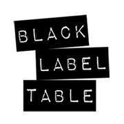 Black Label Table